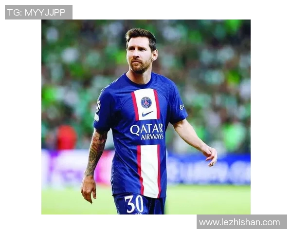 法甲球队巴黎圣日耳曼新援解禁期待梅西尽早复出助球队夺冠